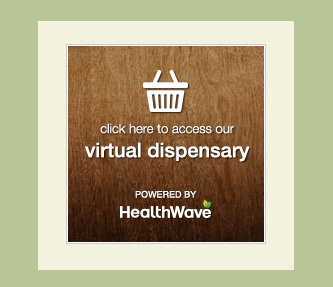 Purchase products through our HealthWave virtual dispensary.